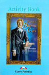 Graded Readers 4 The Portrait of Dorian Gray Activity Book